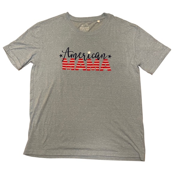 Royce Brand Tops - Royce‎ Brand American Mama Graphic T-Shirt Women's XL Patriotic Proud USA